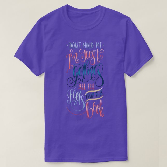 DONT MIND ME T-Shirt (Design Front)