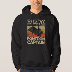 Don't Miss With Me My Dad Is A Pontoon Captain  Da Hoodie