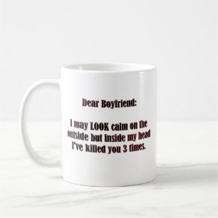 Don't Mistake my Calmness for Sanity Boyfriend Coffee Mug