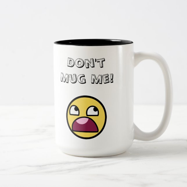 Don't Mug Me! (Right)