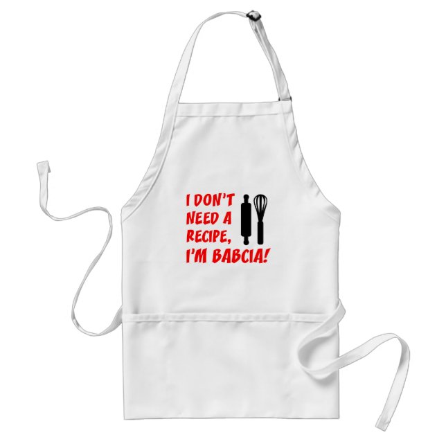 Don't Need A Recipe Babcia Polish Grandmother Standard Apron (Front)
