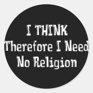 Don't Need Religion Classic Round Sticker