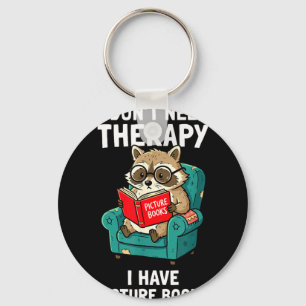 Don't need therapy picture books funny racoon key ring