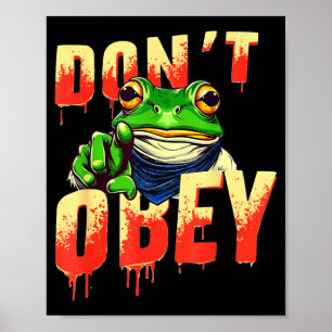 Don't Obey Rtland Vintage Funny Frog Resist Emwer  Poster