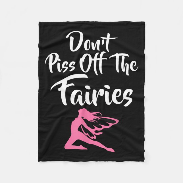 Don't Off The Fairies Fairytale Fantasy Fairy  Fleece Blanket (Front)