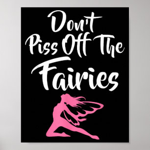 Don't Off The Fairies Fairytale Fantasy Fairy  Poster