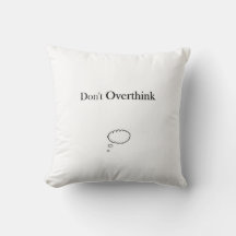 Don't Overthink