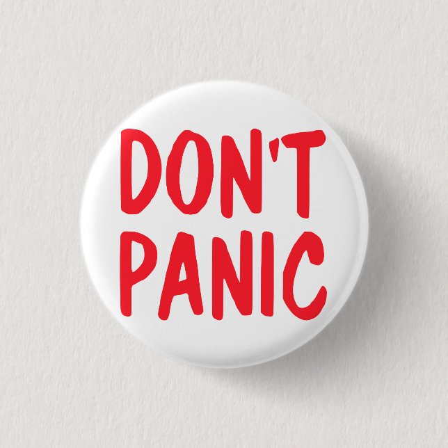 Don't Panic 3 Cm Round Badge (Front)