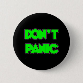 Don't Panic 6 Cm Round Badge