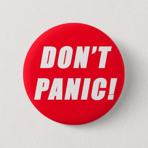 Don't Panic 6 Cm Round Badge