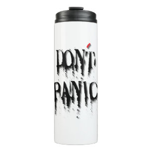 Don't Panic.b Thermal Tumbler