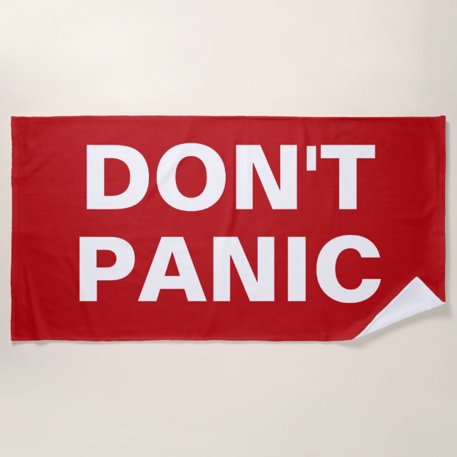 DON'T PANIC Beach Towel (Front)