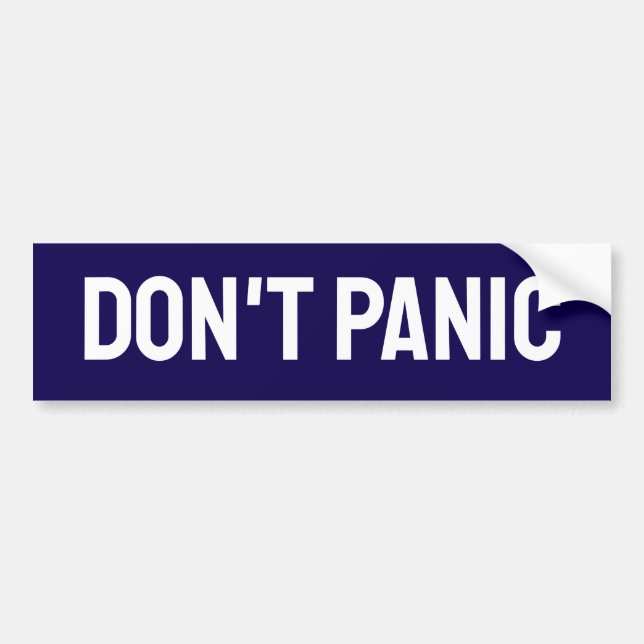 DON'T PANIC BUMPER STICKER (Front)