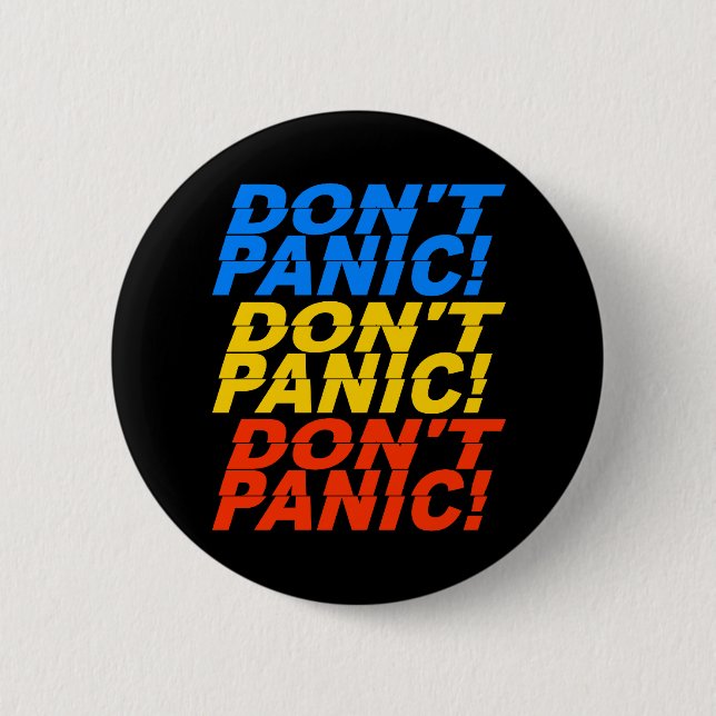 Don't Panic! button (Front)