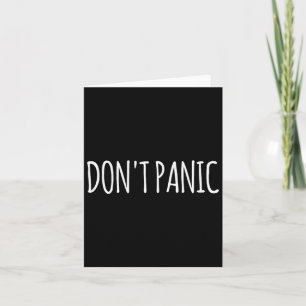 Don't Panic Card