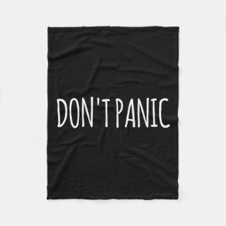 Don't Panic  Fleece Blanket