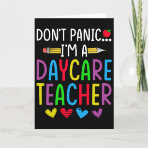 Don't Panic I'm A Daycare Teacher - Childcare Prov Card