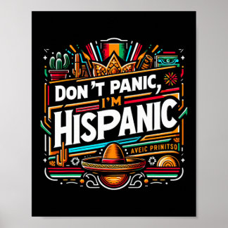 Don't Panic I'm Hispanic Funny Mexican Sombrero De Poster
