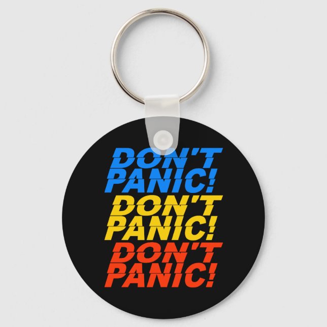 Don't Panic! keychain (Front)