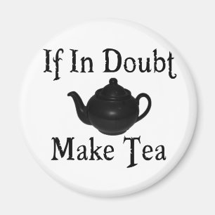 Don't panic - make tea! magnet