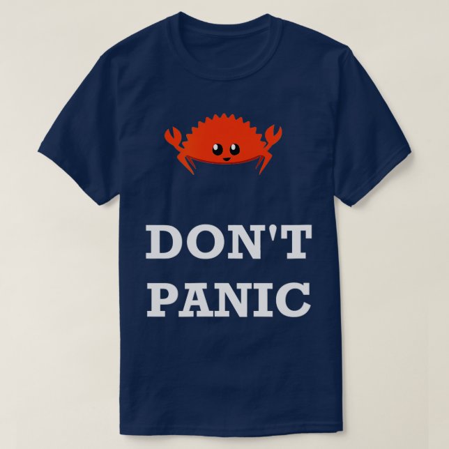 Dont Panic Rustacean Ferris the Crab Rust Programm T-Shirt (Design Front)