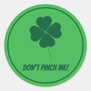 Don't Pinch Me St. Patricks Day Stickers