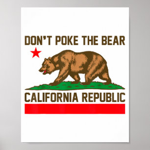 Don't poke bear california republic california us poster
