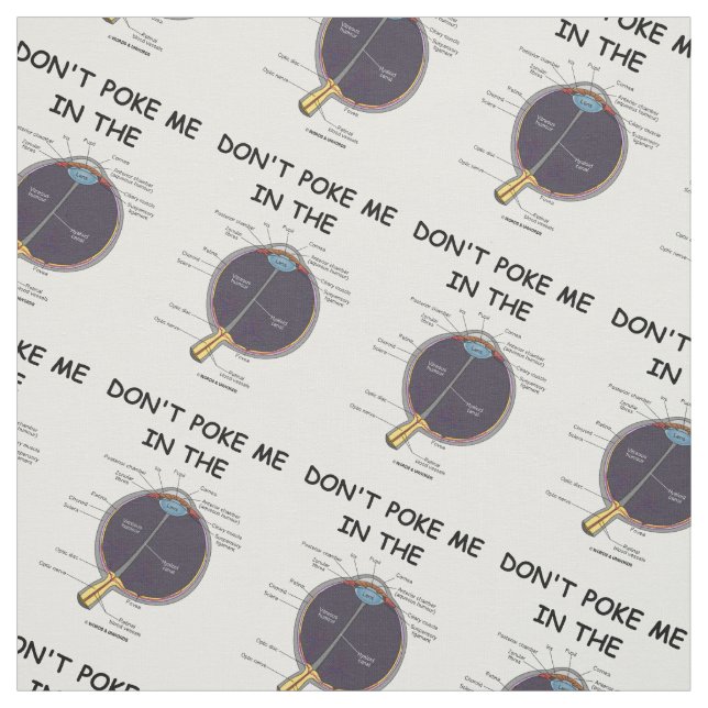 Don't Poke Me In The (Eye Anatomy) Humour Fabric (Swatch)