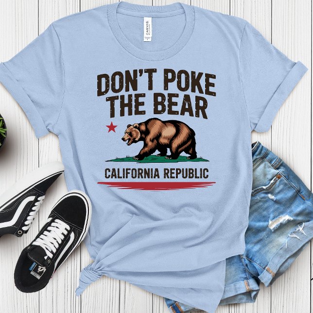 Don't Poke the Bear California Pride T-Shirt (Creator Uploaded)