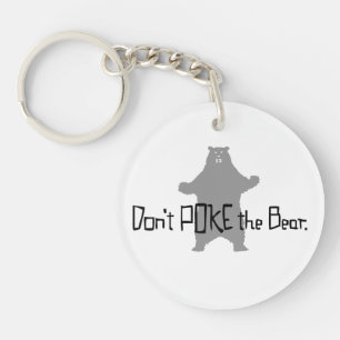 Don't Poke the BEAR Key Ring