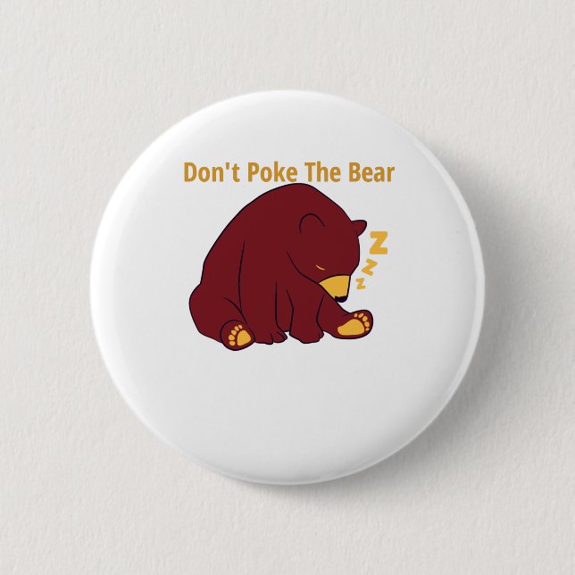 don't Poke The Bear - papa bear design 6 Cm Round Badge (Front)