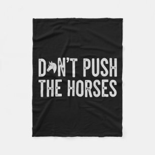 Don't Puhe Horses Fleece Blanket