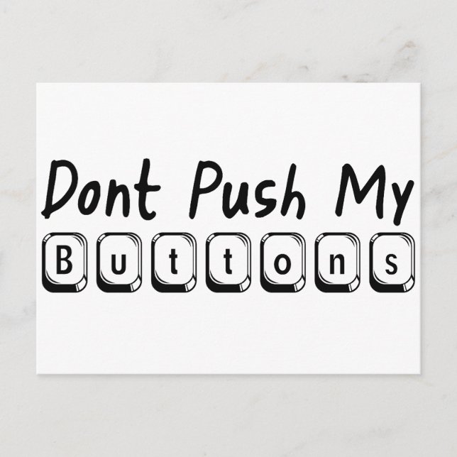 dont push my buttons postcard (Front)