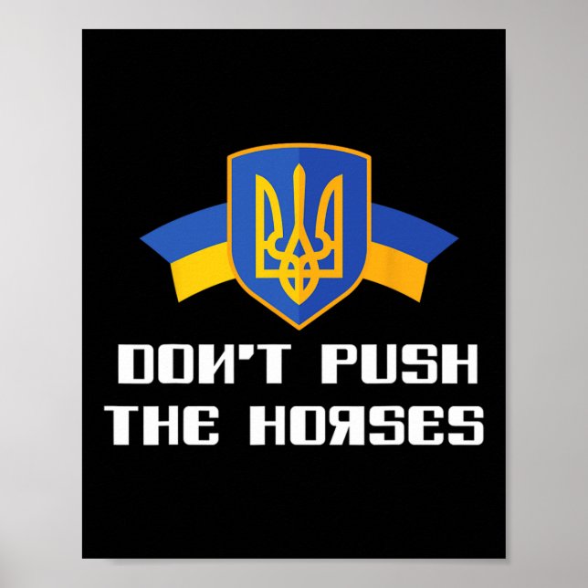 Don't Push The Horses Ukraine Boxing  Poster (Front)