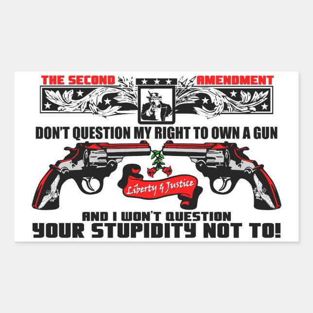 Don't Question My Right Rectangular Sticker (Front)