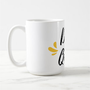 Don't quit coffee mug