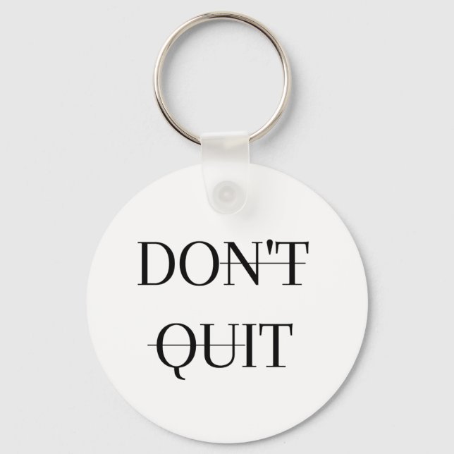 Don't Quit/Do It Key Ring (Front)