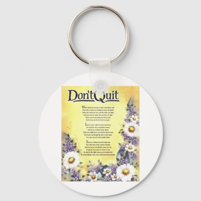 Dont quit=inspirational poem key ring (Front)