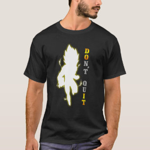 Don't Quit Motivational quote fitness & gym workou T-Shirt
