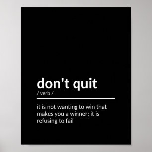Don't Quit Quote Poster