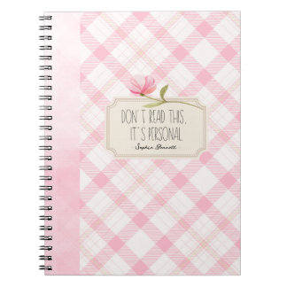 Don't Read This, It's Personal – Cute Pink Floral Notebook