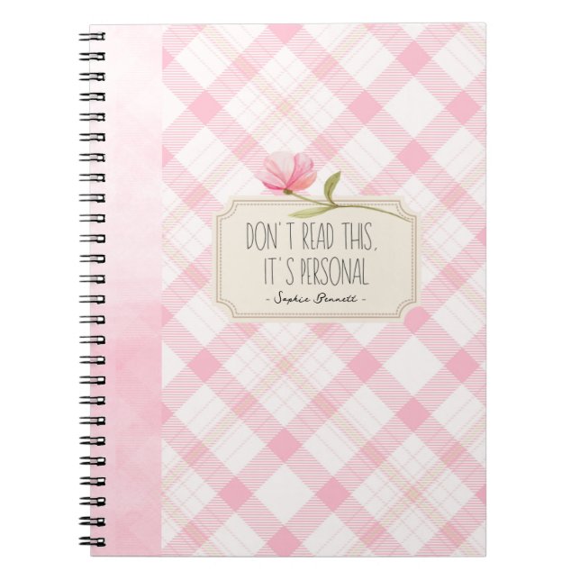 Don't Read This, It's Personal – Cute Pink Floral Notebook (Front)