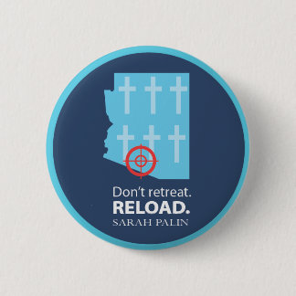 Don't retreat; instead, repent. 6 cm round badge
