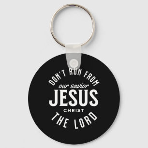 Don't Run From The Lord Happy Easter Day Outfit Key Ring