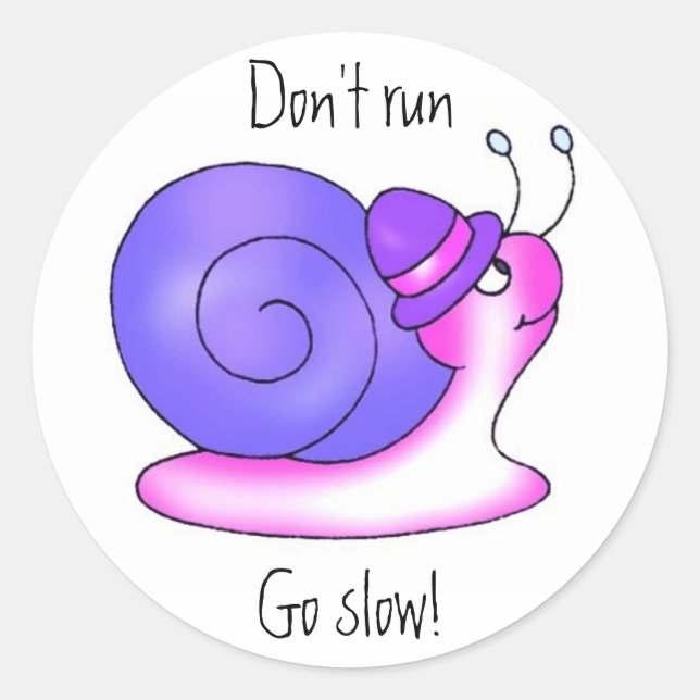 Don't run, Go slow! Sticker (Front)