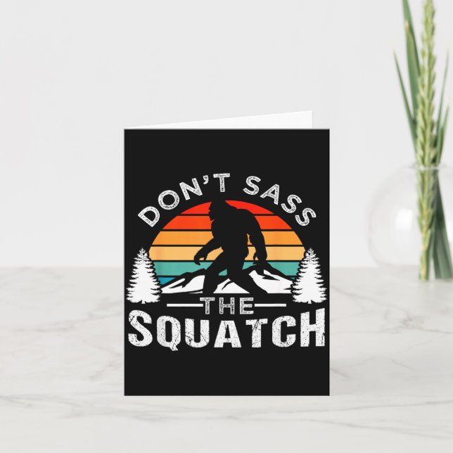 Don't S The Squatch Bigfoot  Card (Front)