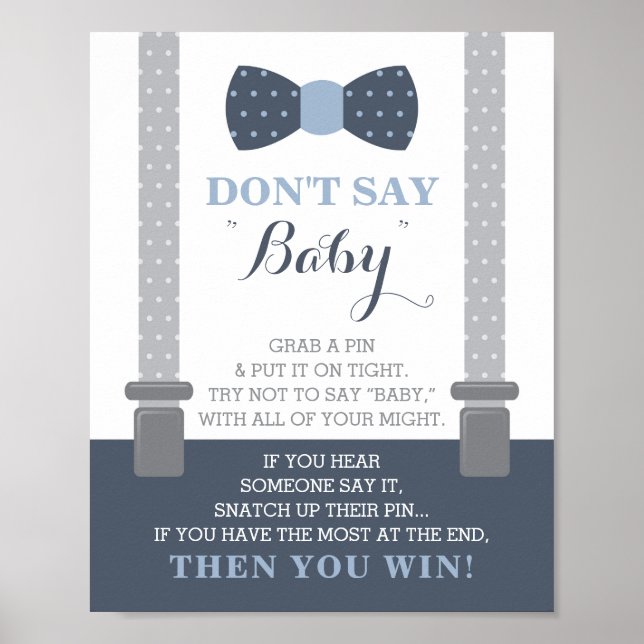 Don't Say Baby Sign, Bow Tie, Blue and Grey Poster (Front)