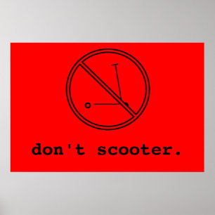 Don't Scooter Poster
