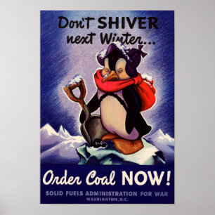 Don't shiver next winter Poster! Poster