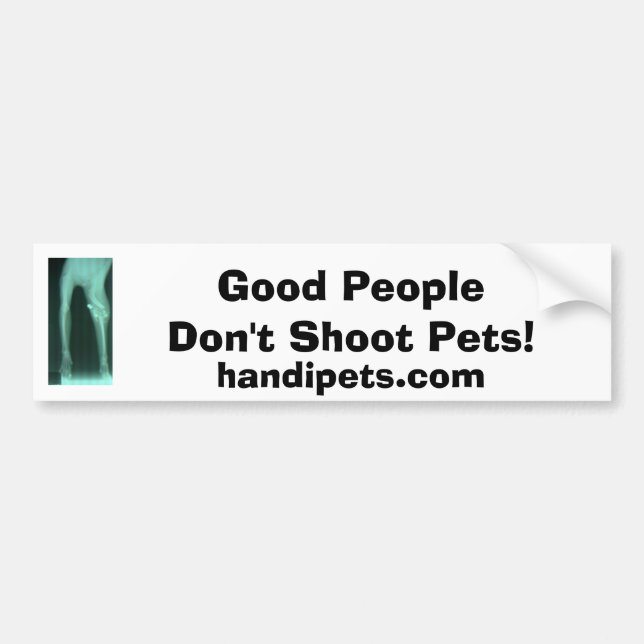 Don't shoot pets bumper sticker (Front)